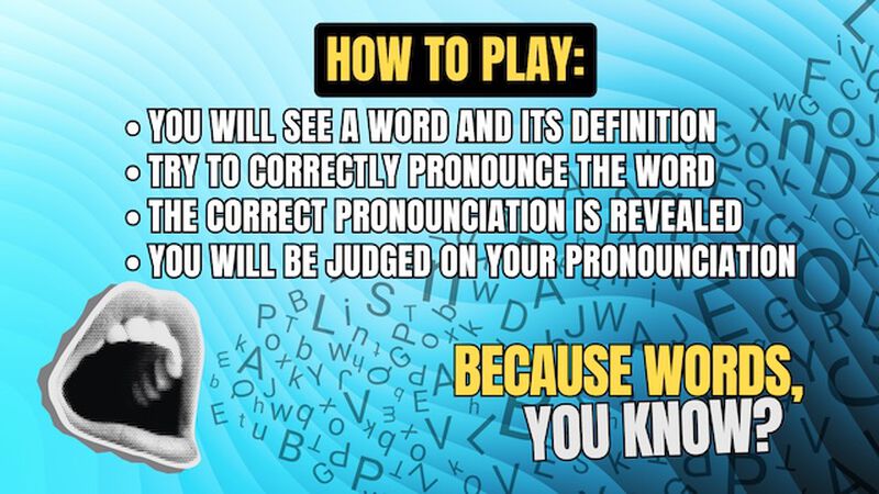 Because Words, You Know?